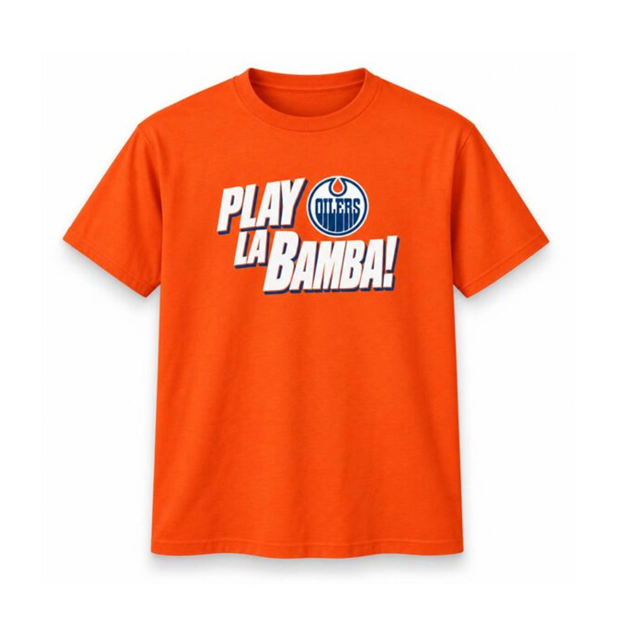 Oilers Play La Bamba Shirt Edmonton Oilers Merch 2026 Gift For Hockey Lovers