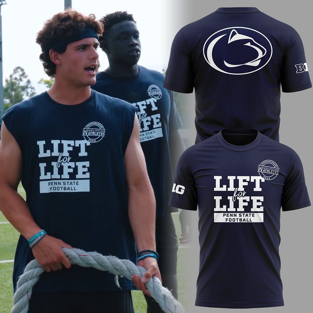 Penn State Football Lift For Life T-Shirt Penn State Nittany Lions Merch Present For Fans