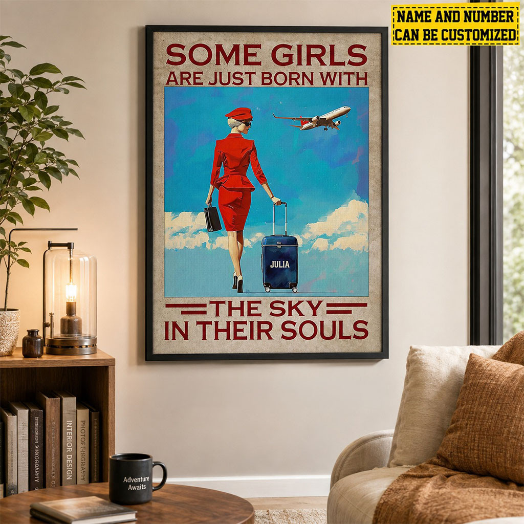 Personalized Some Girls Are Just Born With The Sky In Their Souls Poster Decor Stewardess Gift