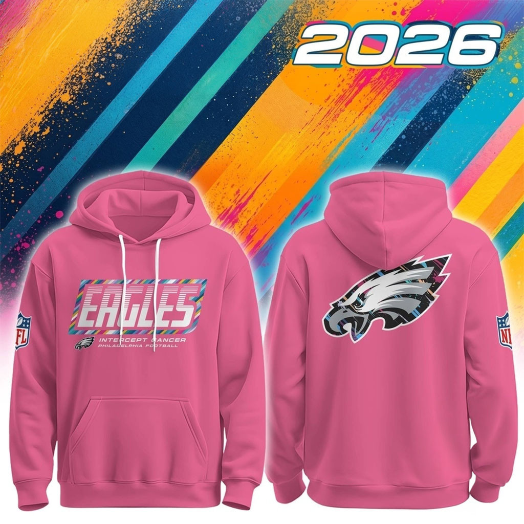 Philadelphia Eagles 2026 Crucial Catch Pink Hoodie Eagles Merch Presents For Football Fans