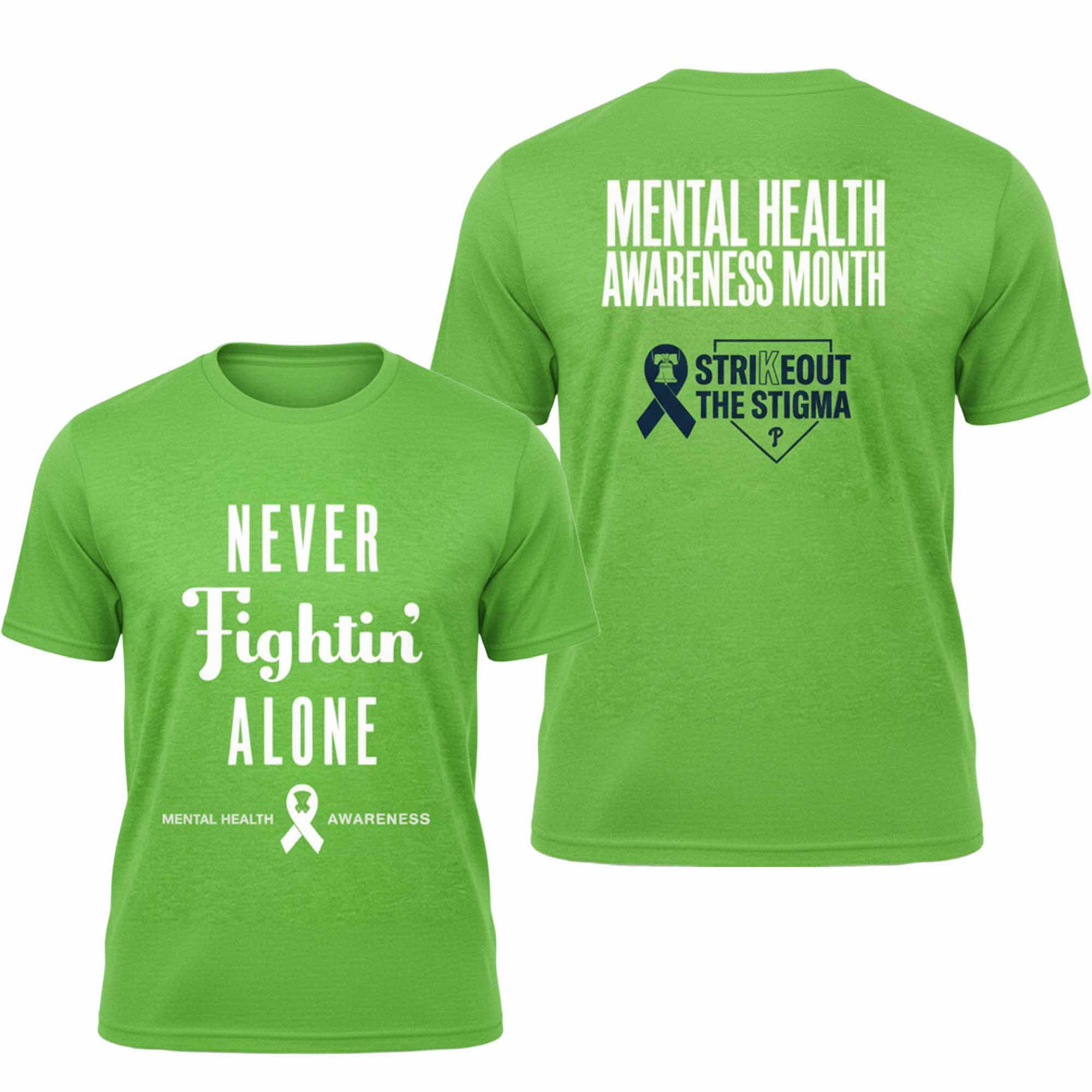 Phillies Never Fightin Alone Mental Health Awareness Month Shirt