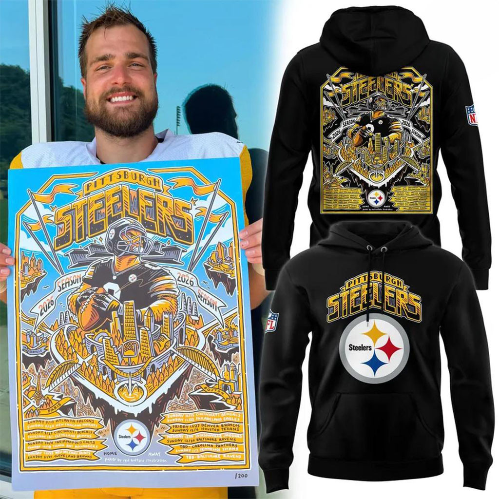 Pittsburgh Steelers 2026 Season Schedule Black Hoodie Steelers Merch Presents For Football Fans