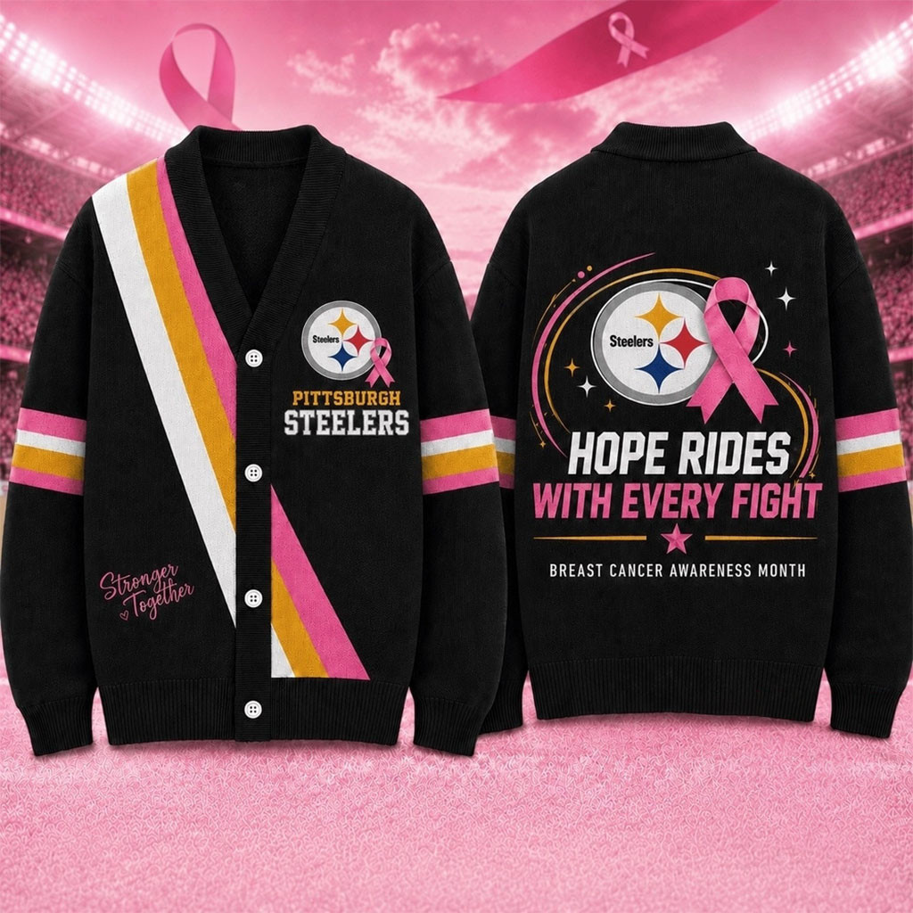 Pittsburgh Steelers Breast Cancer Hope Rides With Every Fight Cardigan Steelers Merch Fan Gifts Pittsburgh Steelers Breast Cancer Hope Rides With Every Fight Cardigan Steelers Merch Fan Gifts