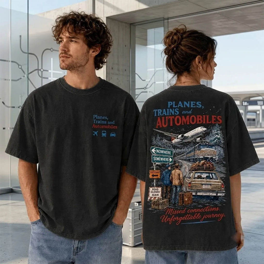 Planes Trains And Automobiles T-Shirt Missed Connections Unforgettable Journey Shirt Gifts