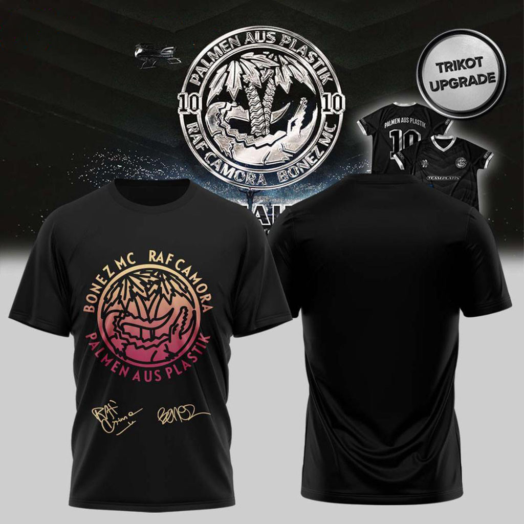 RAF Camora And Bonez MC 10 Jahre Palmen aus Plastik Tour 2026 Signature T-Shirt Fan Merch