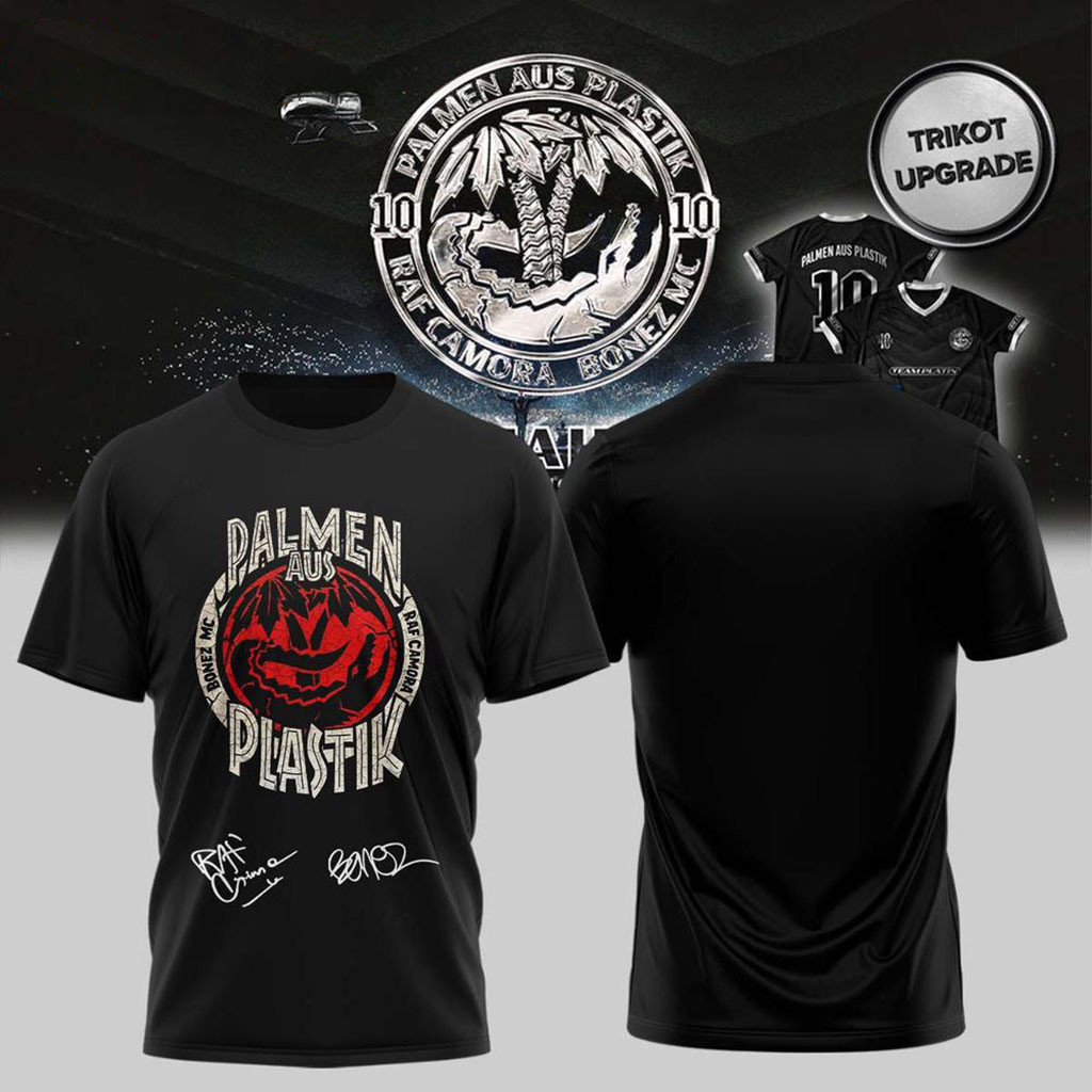 RAF Camora And Bonez MC 10 Jahre Palmen aus Plastik Tour 2026 Signed T-Shirt Gifts For Fans
