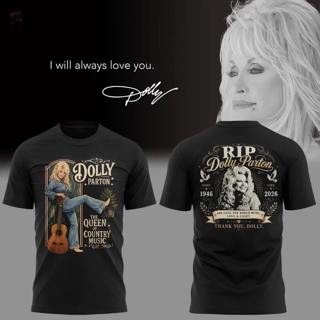 Rest In Peace Dolly Parton T-Shirt The Queen Of Country Music 1946 2026 Shirt Memorial Gifts Rest In Peace Dolly Parton T-Shirt The Queen Of Country Music 1946 2026 Shirt Memorial Gifts