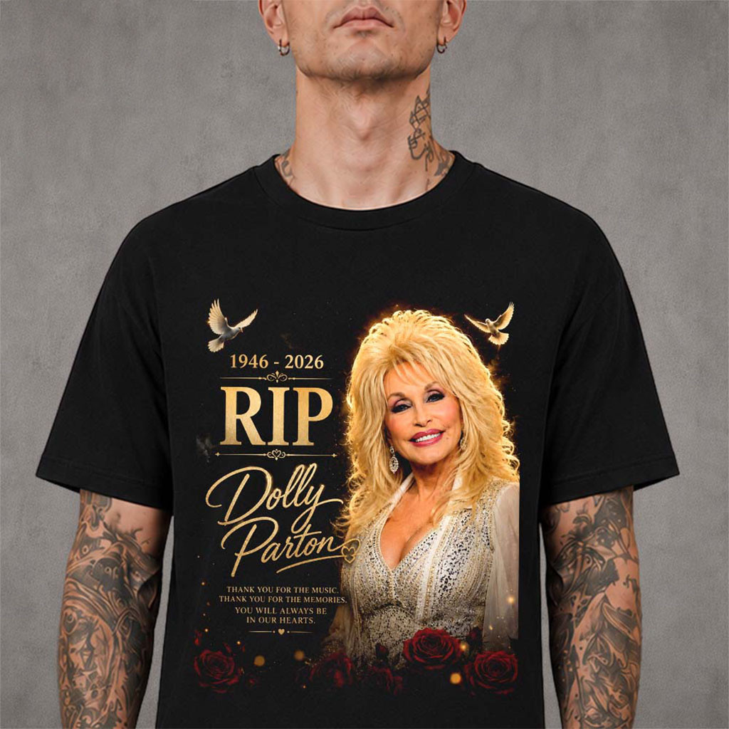 RIP Dolly Parton 1946-2026 Thank You For The Music For The Memories T-Shirt Dolly Parton Merch