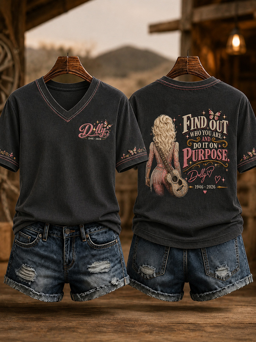 RIP Dolly Parton 1946 2026 V-Neck Shirt Find Out Who You Are And Do It On Purpose Fan Merch RIP Dolly Parton 1946 2026 V-Neck Shirt Find Out Who You Are And Do It On Purpose Fan Merch
