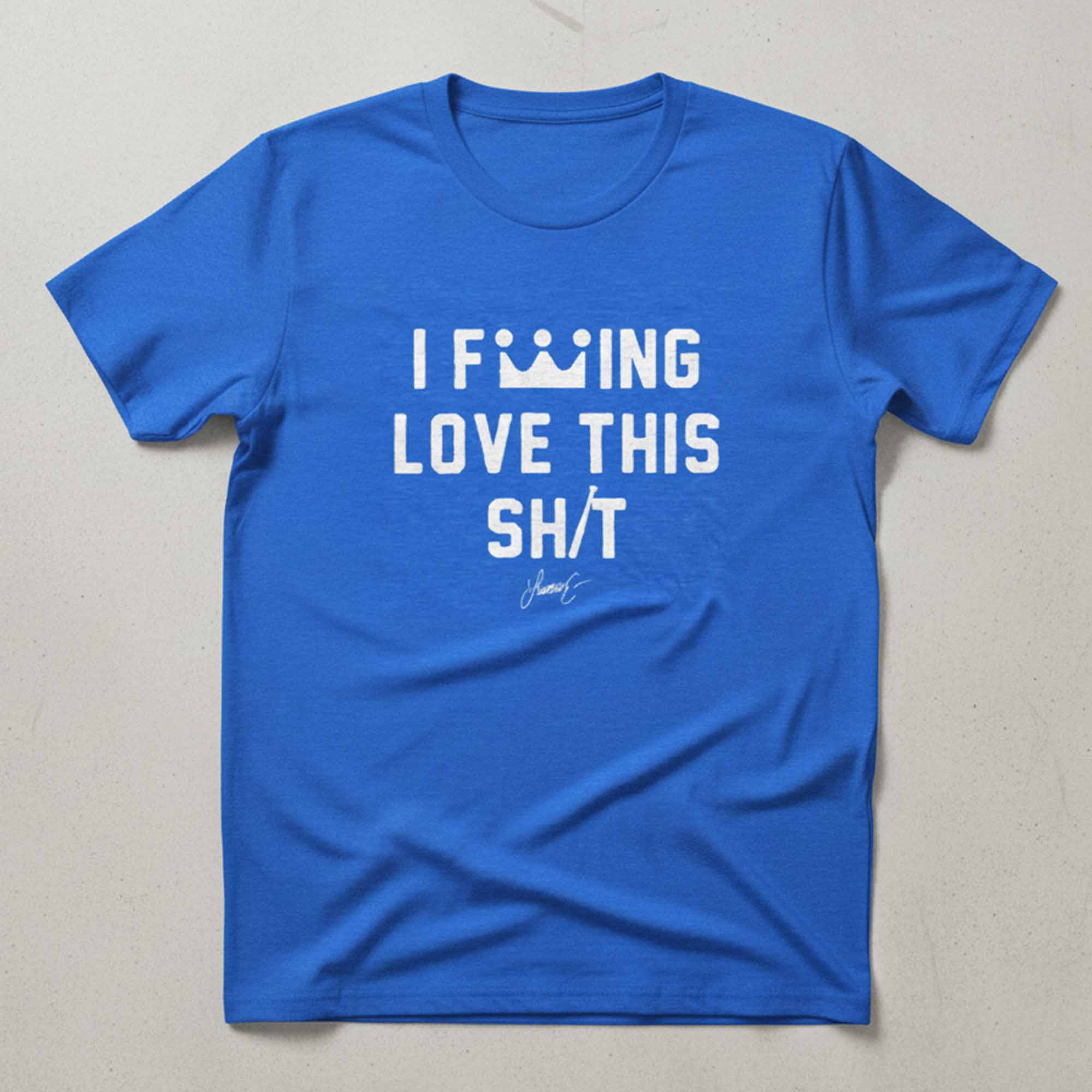 Royals Lucas Erceg I Love This Shirt
