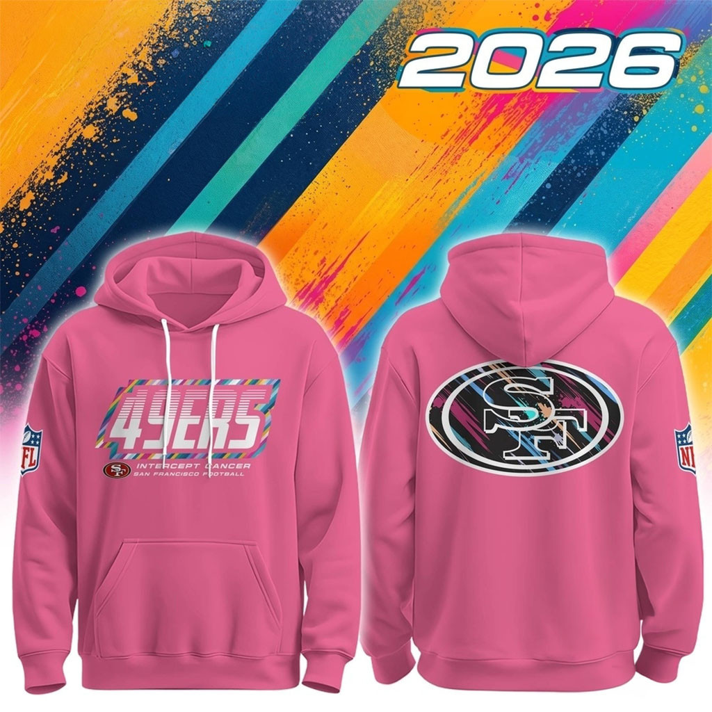 San Francisco 49ers 2026 Crucial Catch Pink Hoodie 49ers Merch Football Fan Gift Ideas