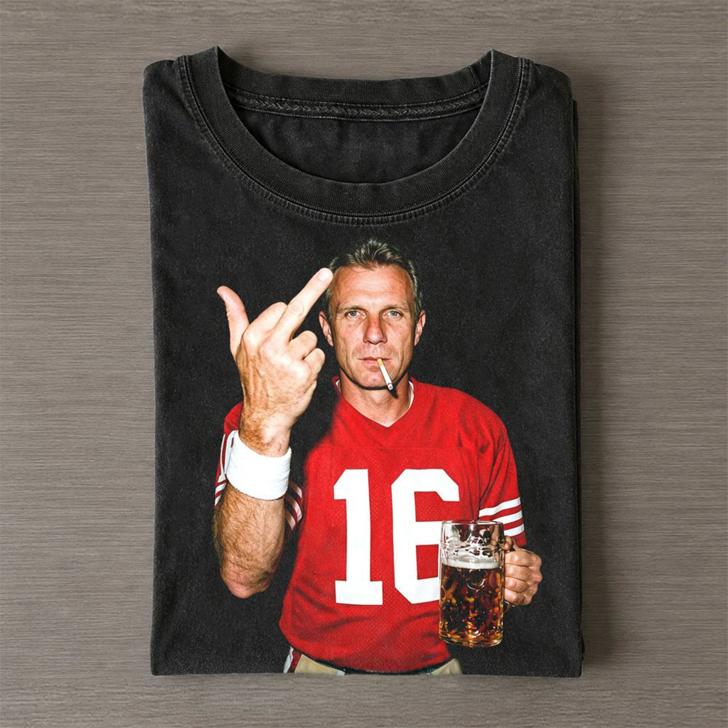 San Francisco 49ers Joe Montana Drinking And Middle Finger Wash T-Shirt 49ers Merch Gift For Fan