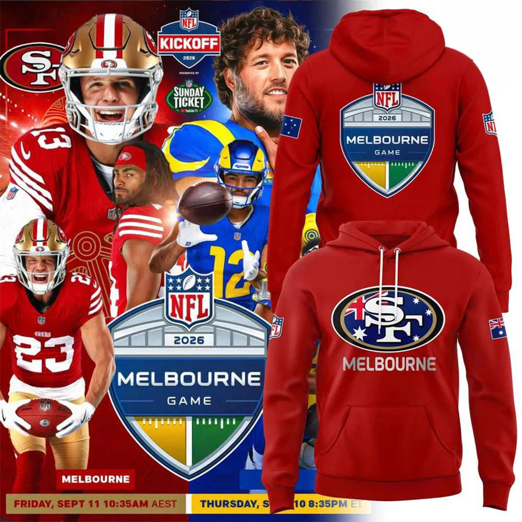 San Francisco 49ers Melbourne Game International Series 2026 Hoodie 49ers Merch Gift For Fan
