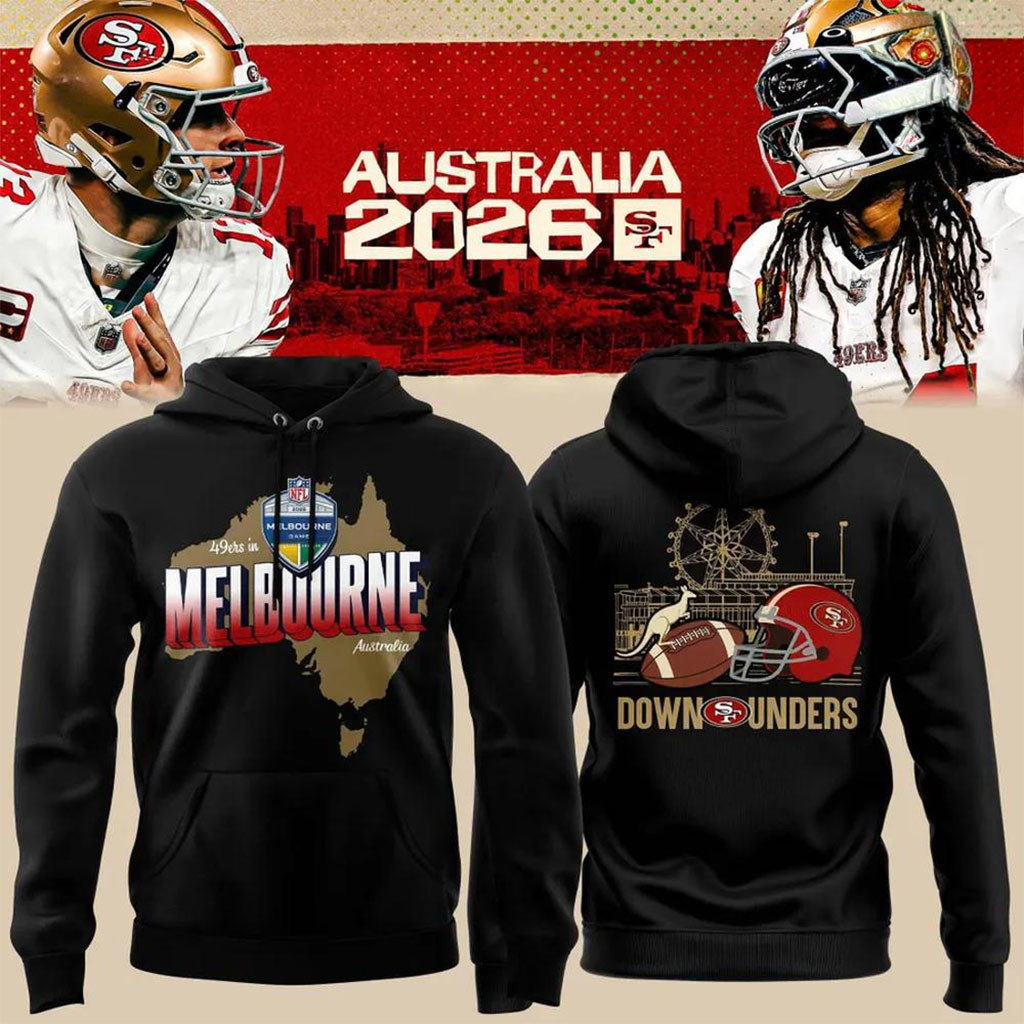San Francisco 49ers Melbourne Game International Series 2026 Hoodie SF 49ers Merch Gift For Fan