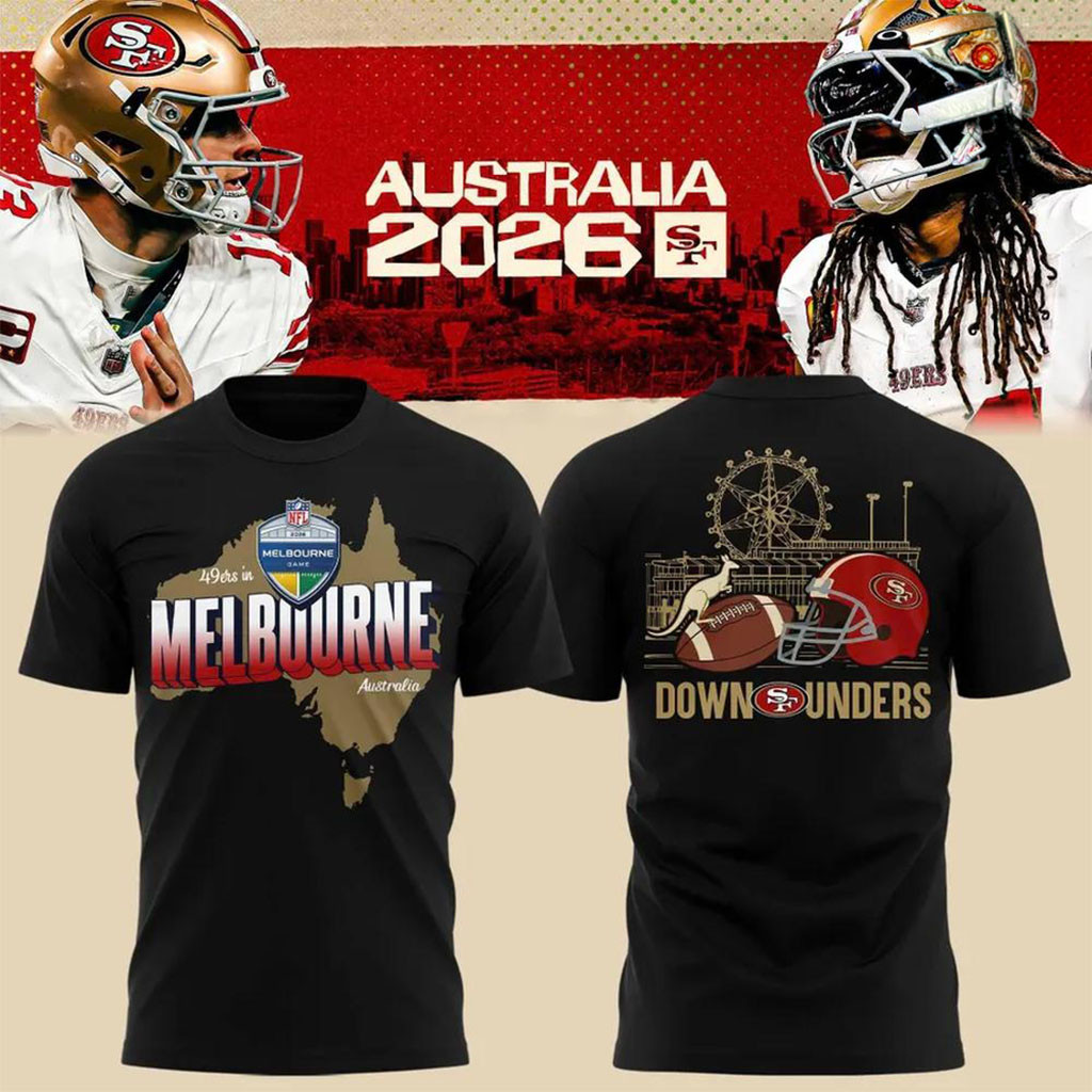 San Francisco 49ers Melbourne Game International Series 2026 T-Shirt SF 49ers Merch Gift For Fan