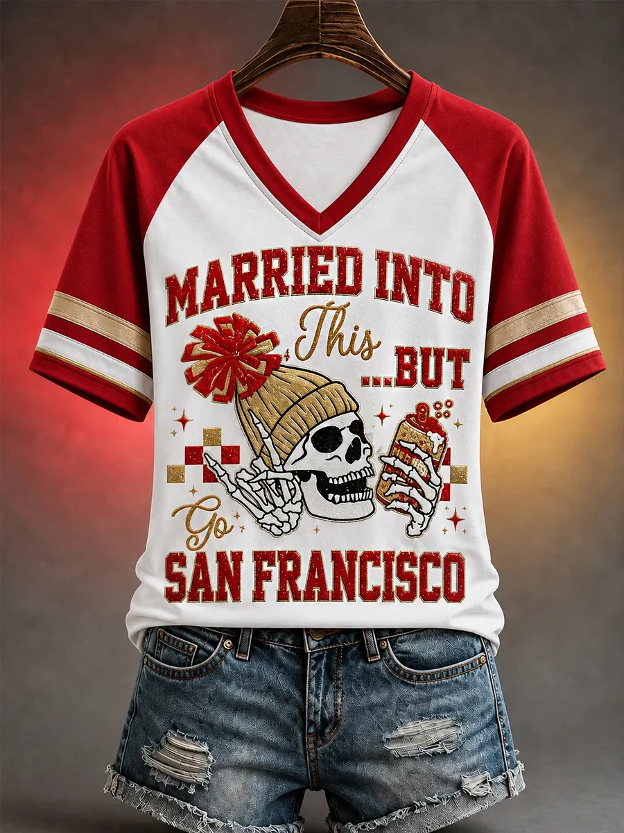 San Francisco 49ers Merch Married Into This But Go San Francisco Football V-neck T-Shirt Women
