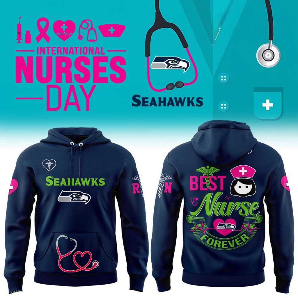 Seattle Seahawks International Nurses Day Hoodie Seahawks Merch Football Fan Gift Ideas