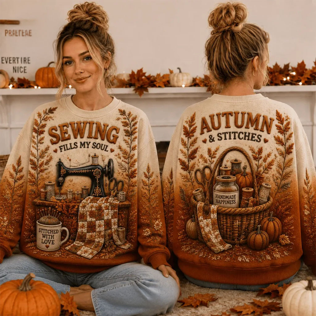 Sewing Fills My Soul Fall Harvest Sweatshirt Sewing Lover Autumn Crewneck Sewers Gifts
