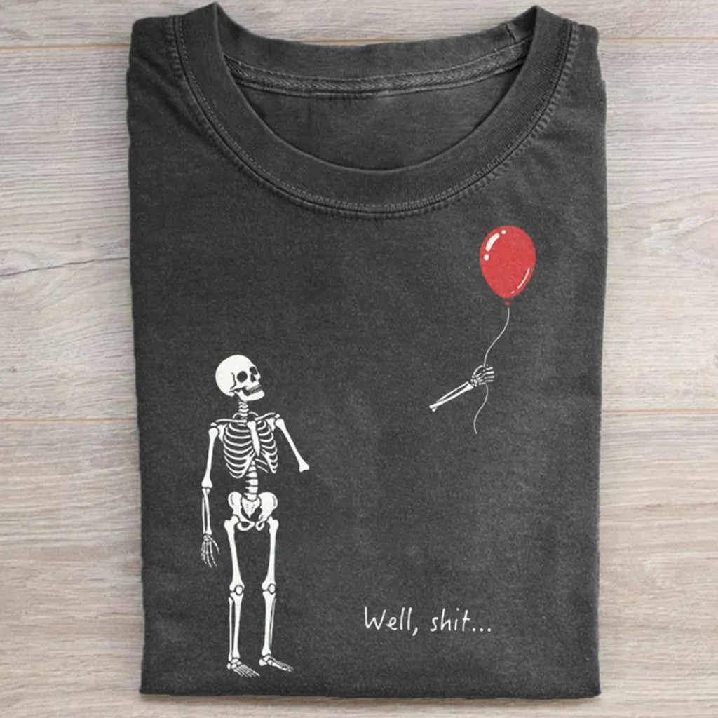 Skeleton Lost Balloon Well Shit T-Shirt Funny Halloween Clothing Humorous Gifts