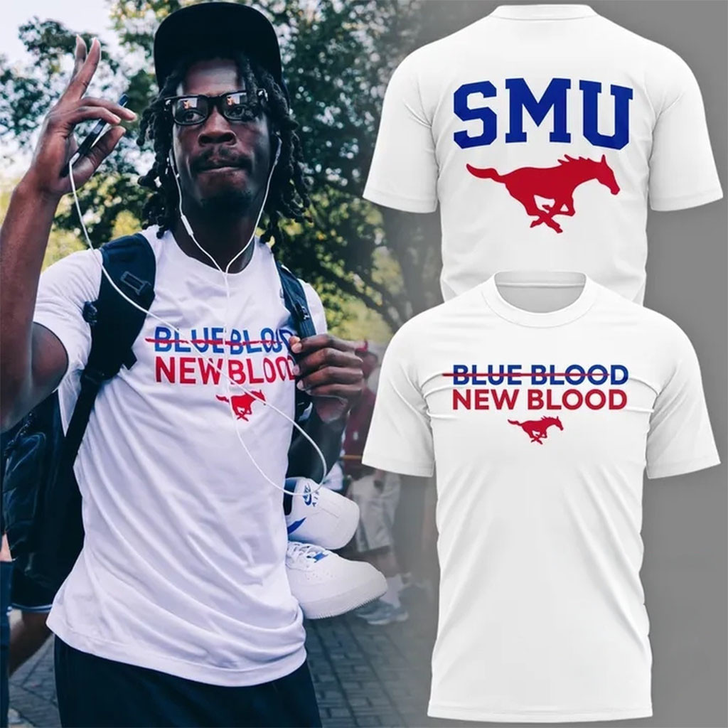 SMU Mustangs Football Blue Blood New Blood 2026 Shirt SMU Mustangs Merch Gifts For Fan SMU Mustangs Football Blue Blood New Blood 2026 Shirt SMU Mustangs Merch Gifts For Fan