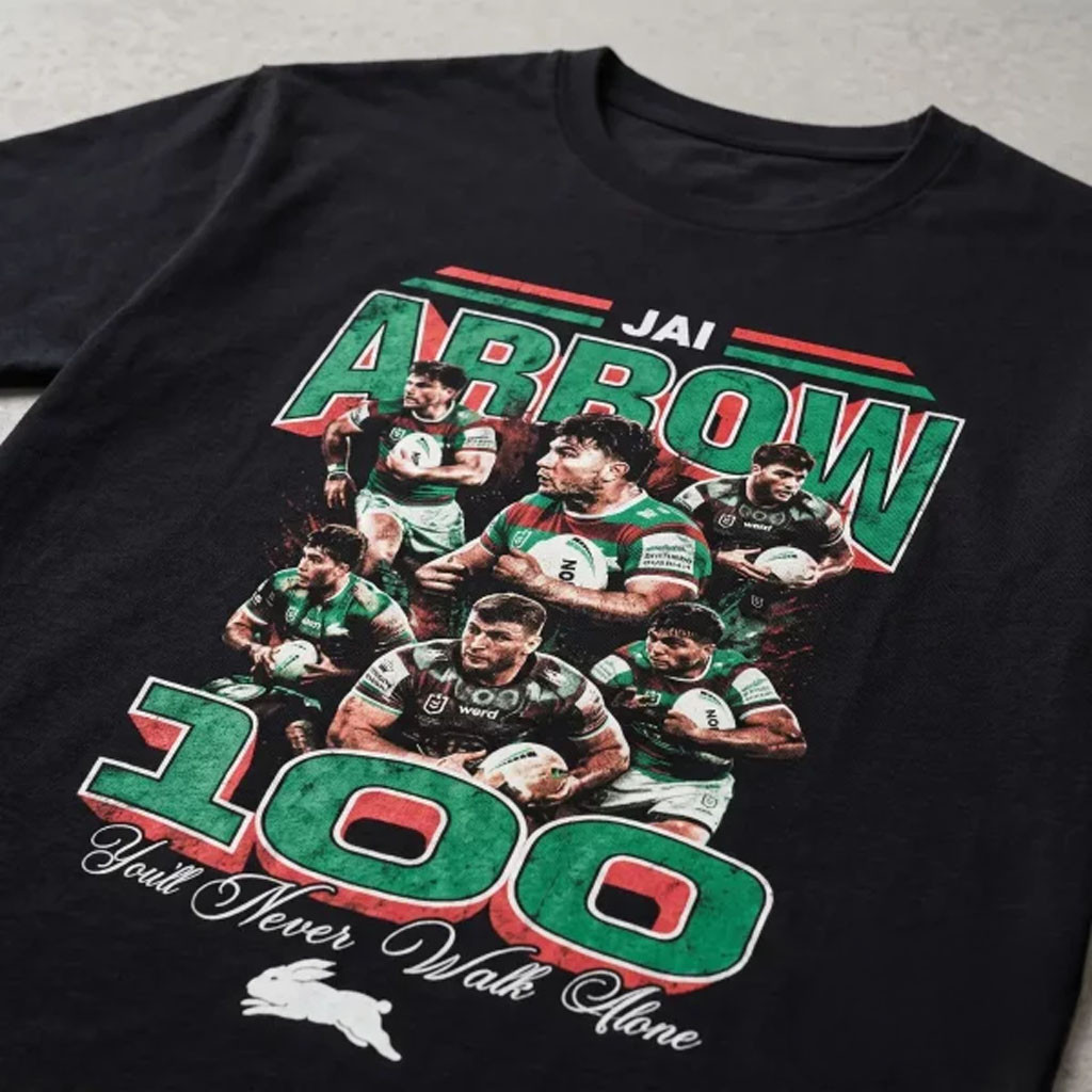 South Sydney Rabbitohs Merch Jai Arrow 100 Games Rugby League You'll Never Walk Alone Shirt