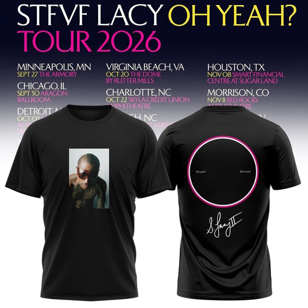 Steve Lacy Merch Oh Yeah Tour 2026 Graphic Signature T-Shirt Birthday Gifts For Music Lovers Steve Lacy Merch Oh Yeah Tour 2026 Graphic Signature T-Shirt Birthday Gifts For Music Lovers