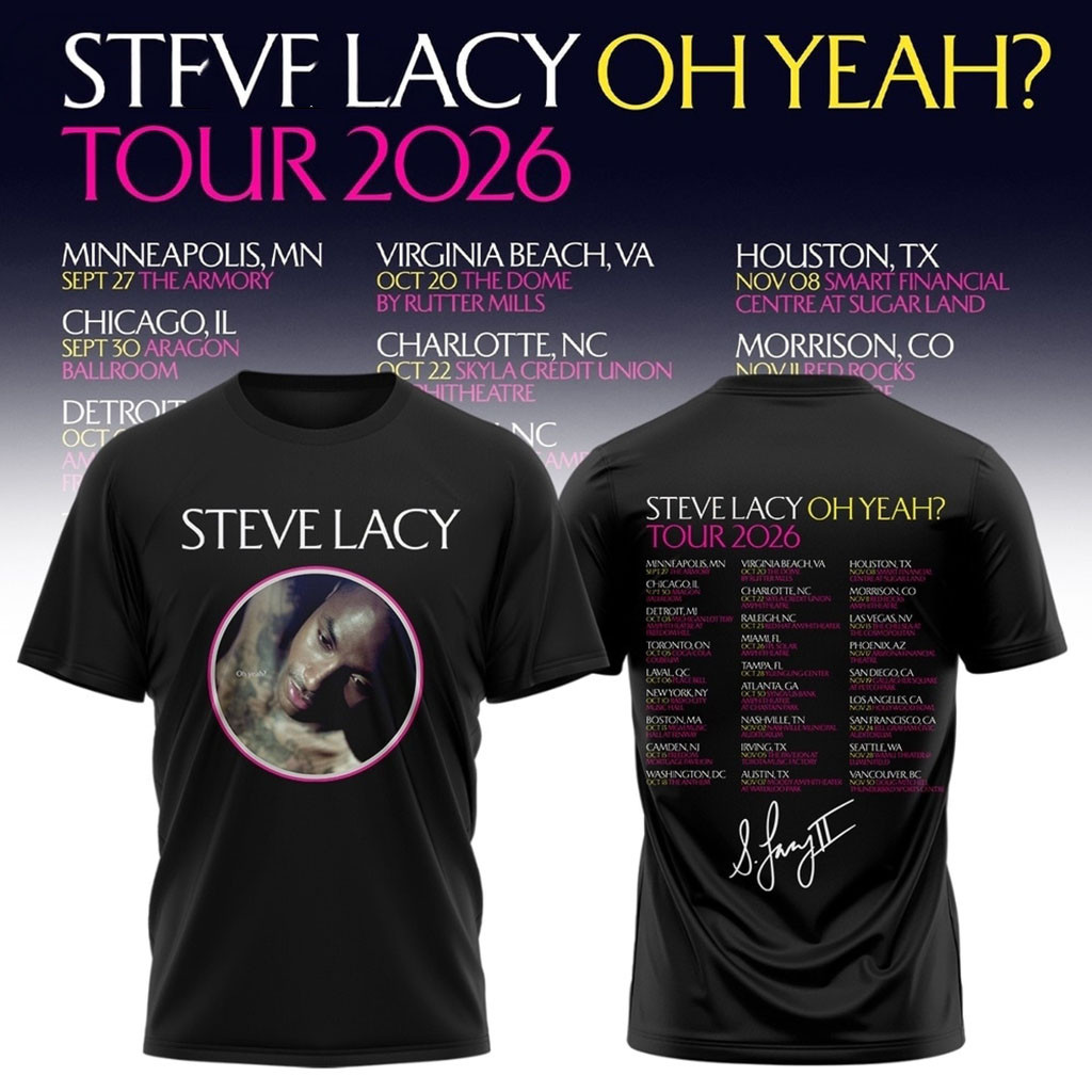 Steve Lacy Oh Yeah Tour 2026 Graphic Signature Schedule Shirt Steve Lacy Merch Brother Gifts Steve Lacy Oh Yeah Tour 2026 Graphic Signature Schedule Shirt Steve Lacy Merch Brother Gifts