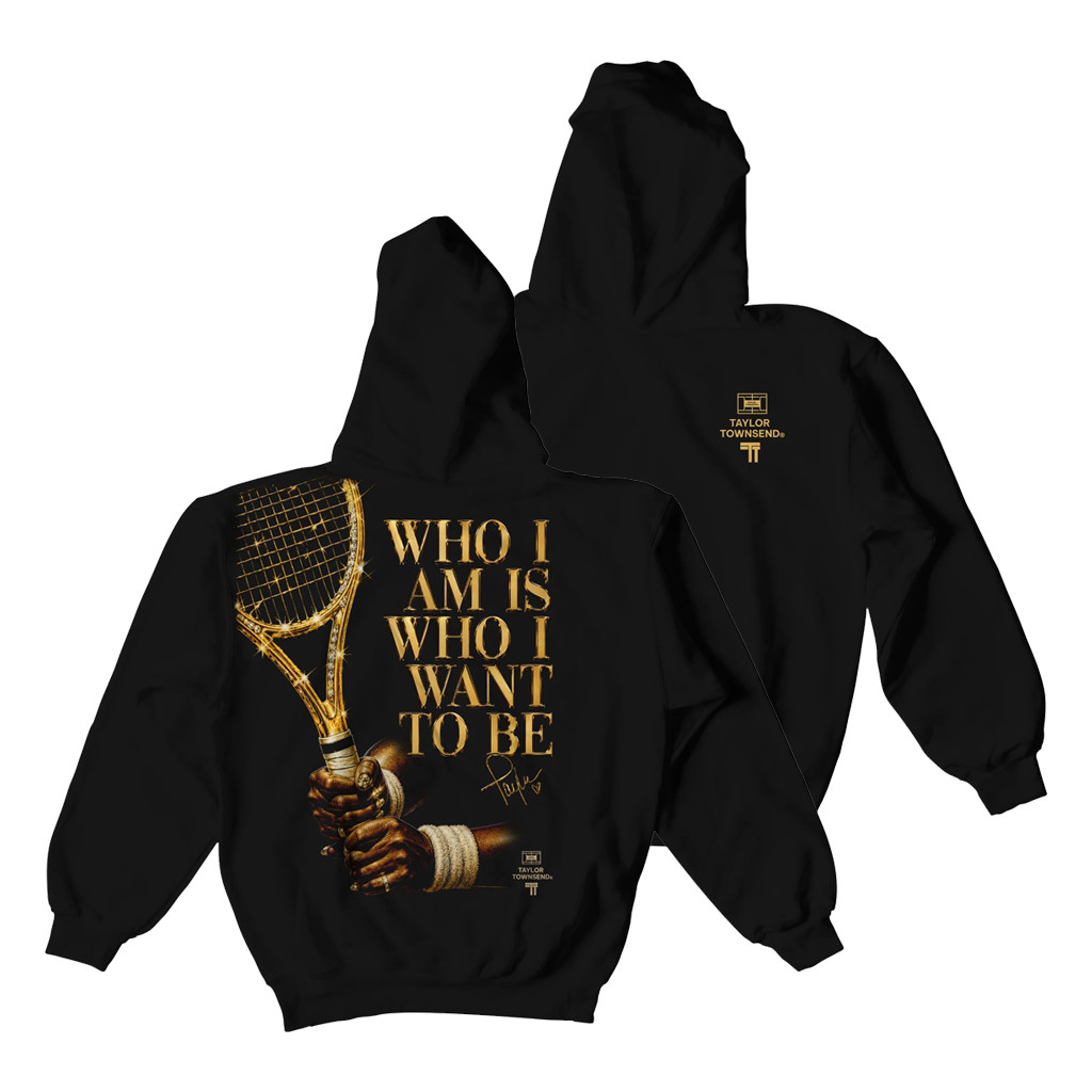 Taylor Townsend Merch 2026 Iced Out Hoodie Who I Am Is Who I Want To Be Hoodie Tennis Fan Gear