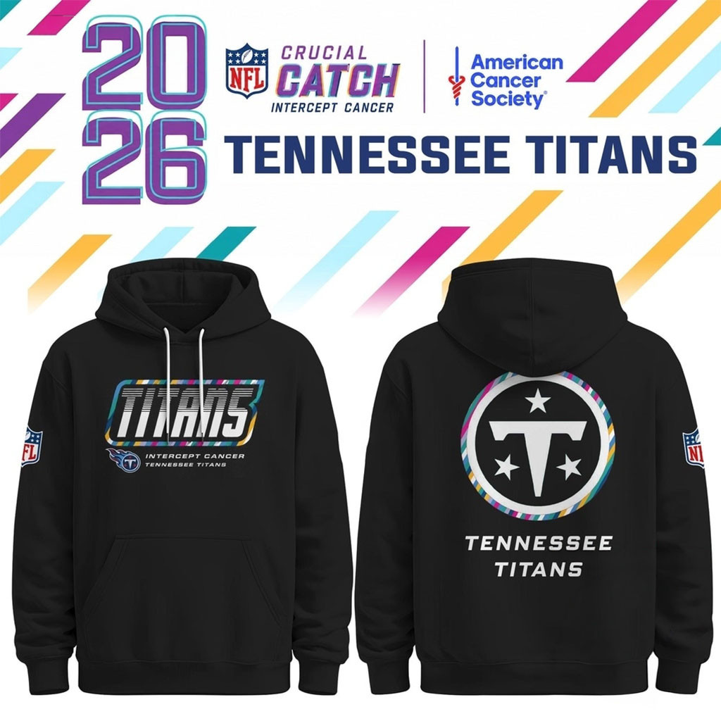 Tennessee Titans NFL Crucial Catch 2026 Black Hoodie Tennessee Titans Merch Fan Clothing