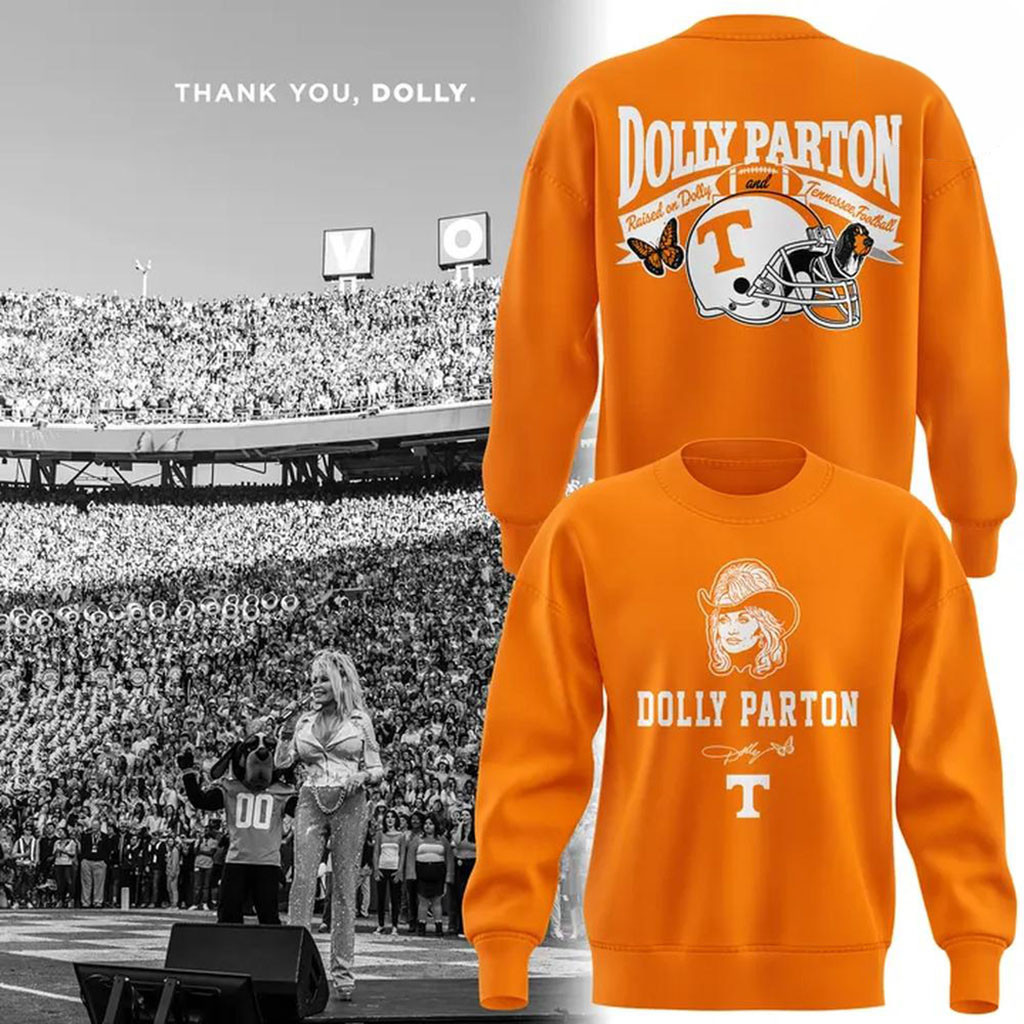 Tennessee Volunteers Raised On Dolly Parton Sweatshirt Volunteers Merch Memorial Gifts