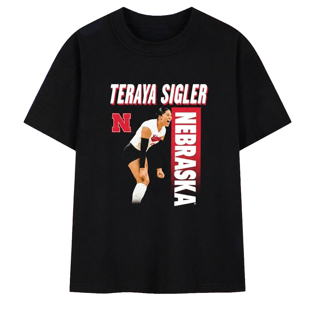 Teraya Sigler Pose Nebraska Volleyball T-Shirt Nebraska Cornhuskers Merch Gifts For Fans Teraya Sigler Pose Nebraska Volleyball T-Shirt Nebraska Cornhuskers Merch Gifts For Fans