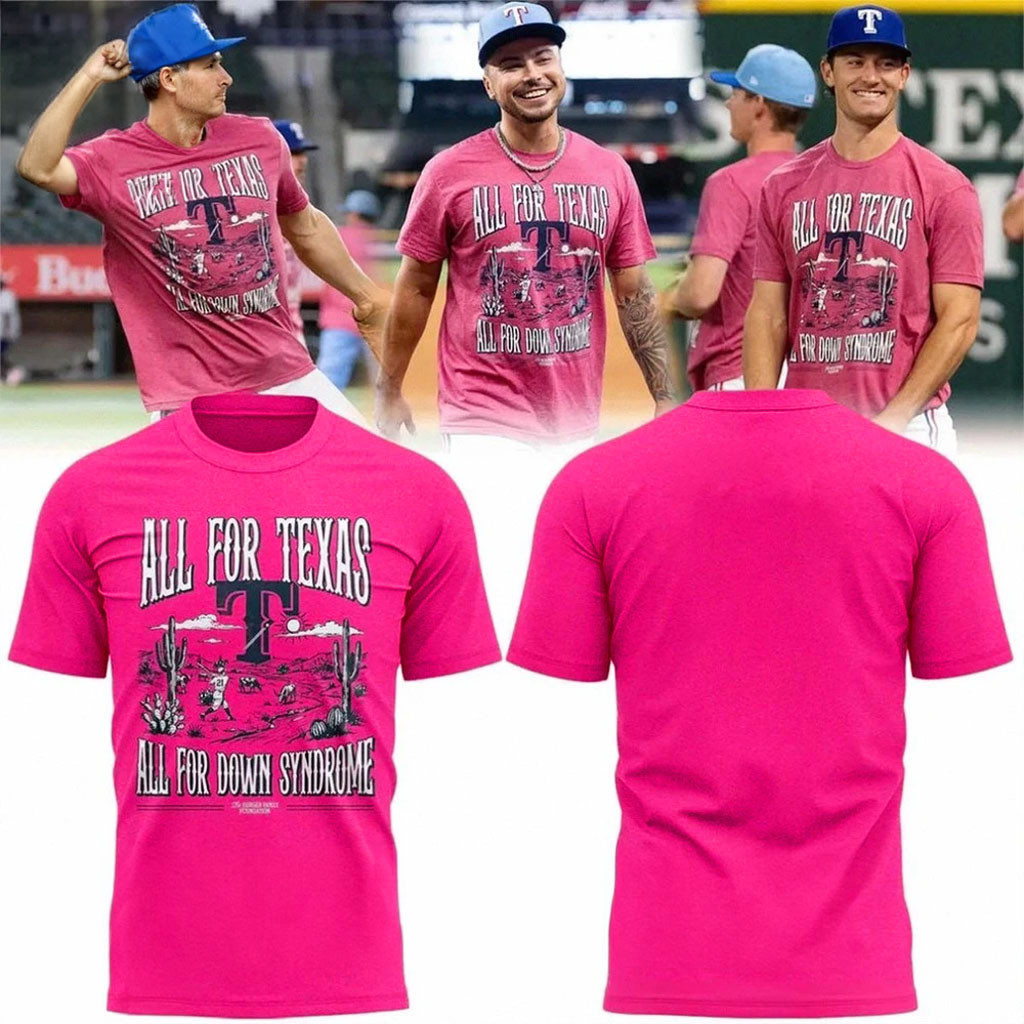 Texas Rangers All For Texas All For Down Syndrome T-Shirt Texas Rangers Merch Gift For Fans