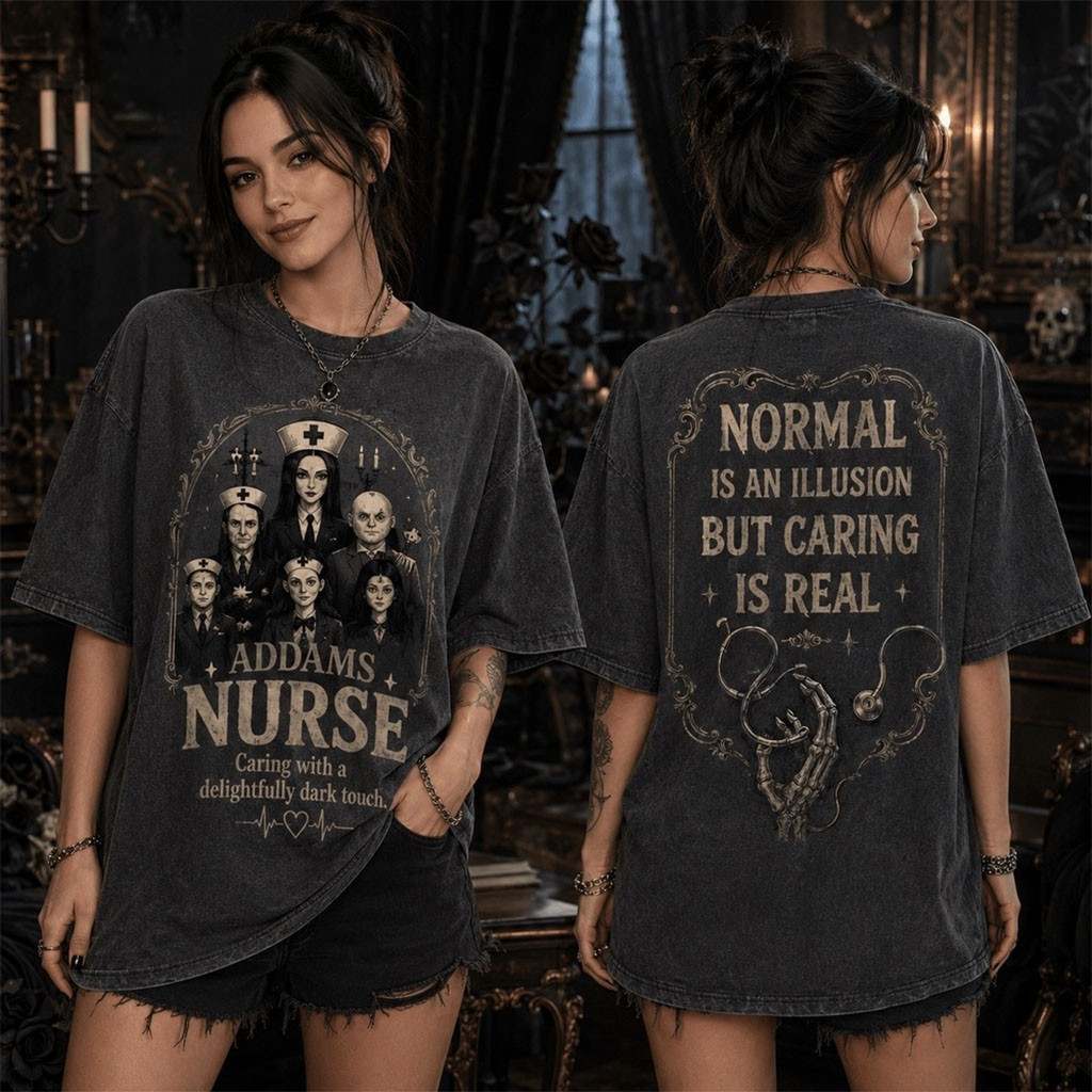 The Addams Family Nurse Delightfully Dark Care T-Shirt Halloween Shirt Gift For Horror Fans