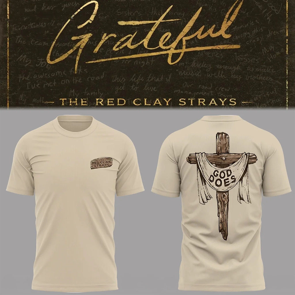 The Red Clay Strays Merch 2026 The Grateful Tour God Does Shirt Country Music Concert Fan Gift