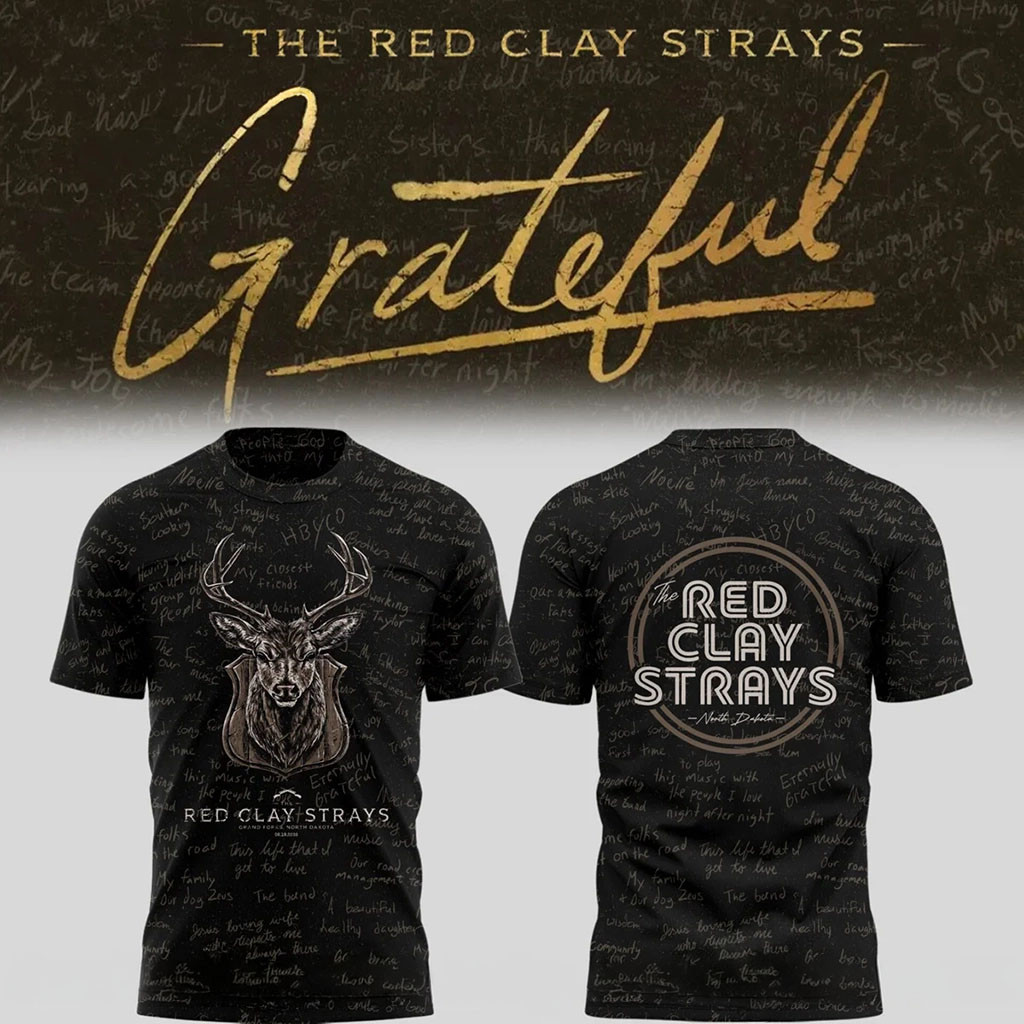 The Red Clay Strays Merch 2026 The Grateful Tour In Grand Forks ND Deer T-Shirt Brother Gift The Red Clay Strays Merch 2026 The Grateful Tour In Grand Forks ND Deer T-Shirt Brother Gift
