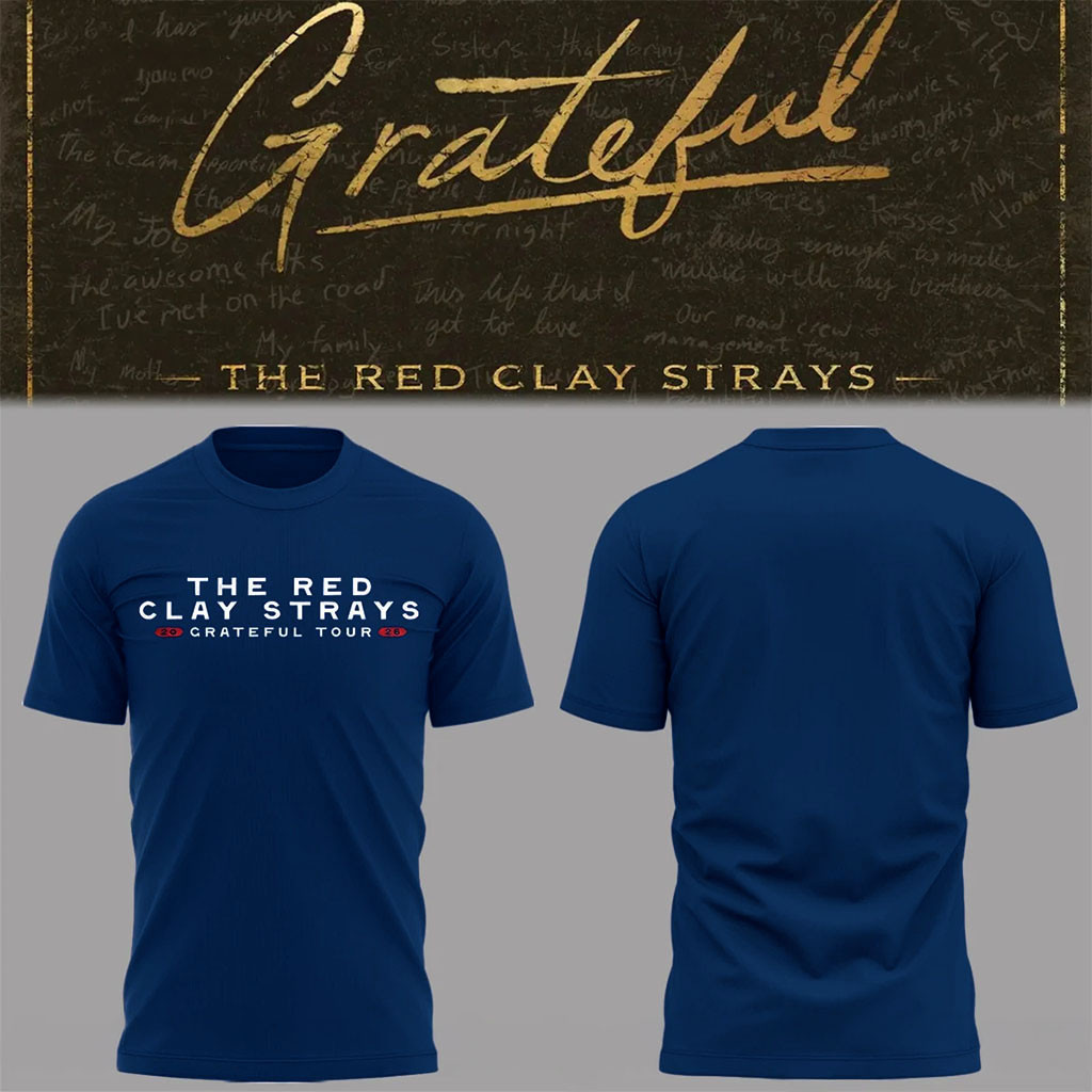 The Red Clay Strays Merch 2026 The Grateful Tour Shirt Presents For Music Lovers