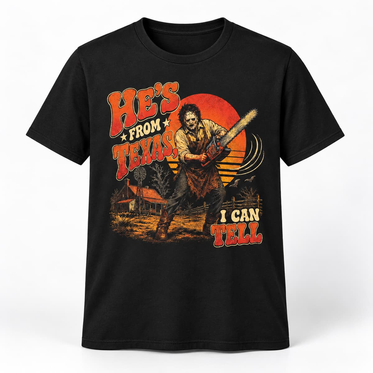 The Texas Chainsaw He's From Texas I Can Tell Shirt Horror Movie Halloween Clothing Gifts The Texas Chainsaw He's From Texas I Can Tell Shirt Horror Movie Halloween Clothing Gifts