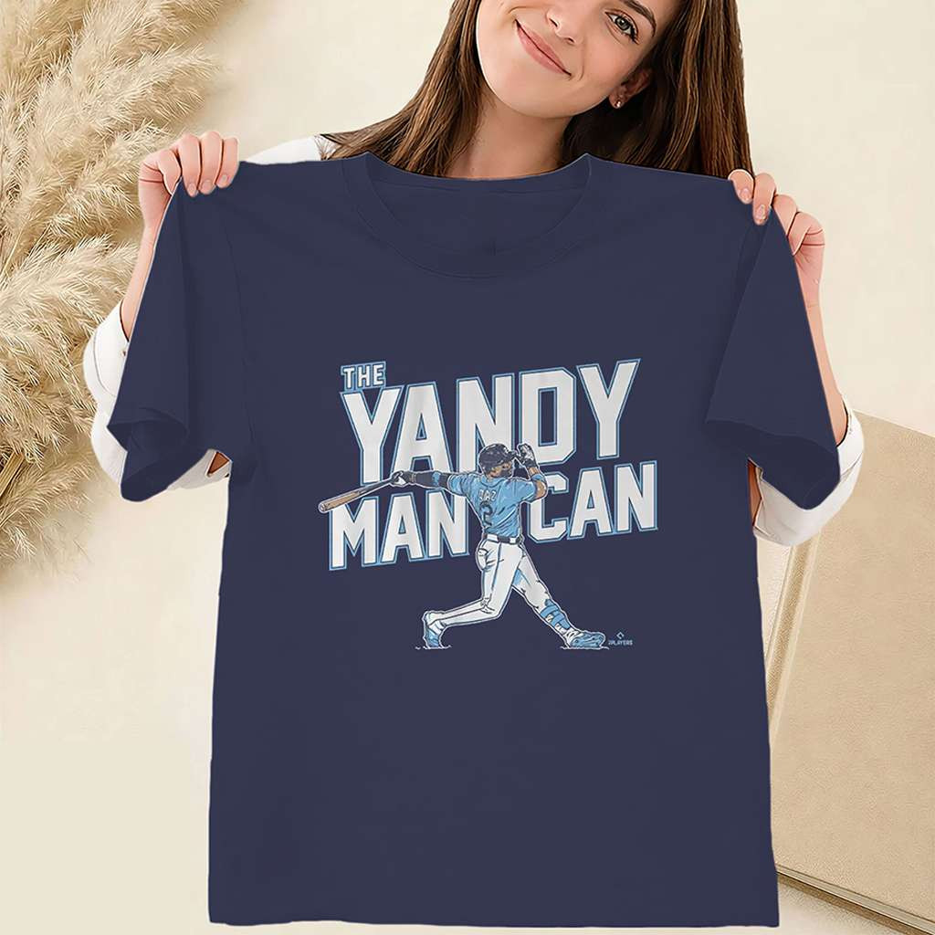 The Yandy Man Can Shirt Yandy Diaz Tampa Bay Baseball Tee TB Rays Merch Baseball Fan Gifts