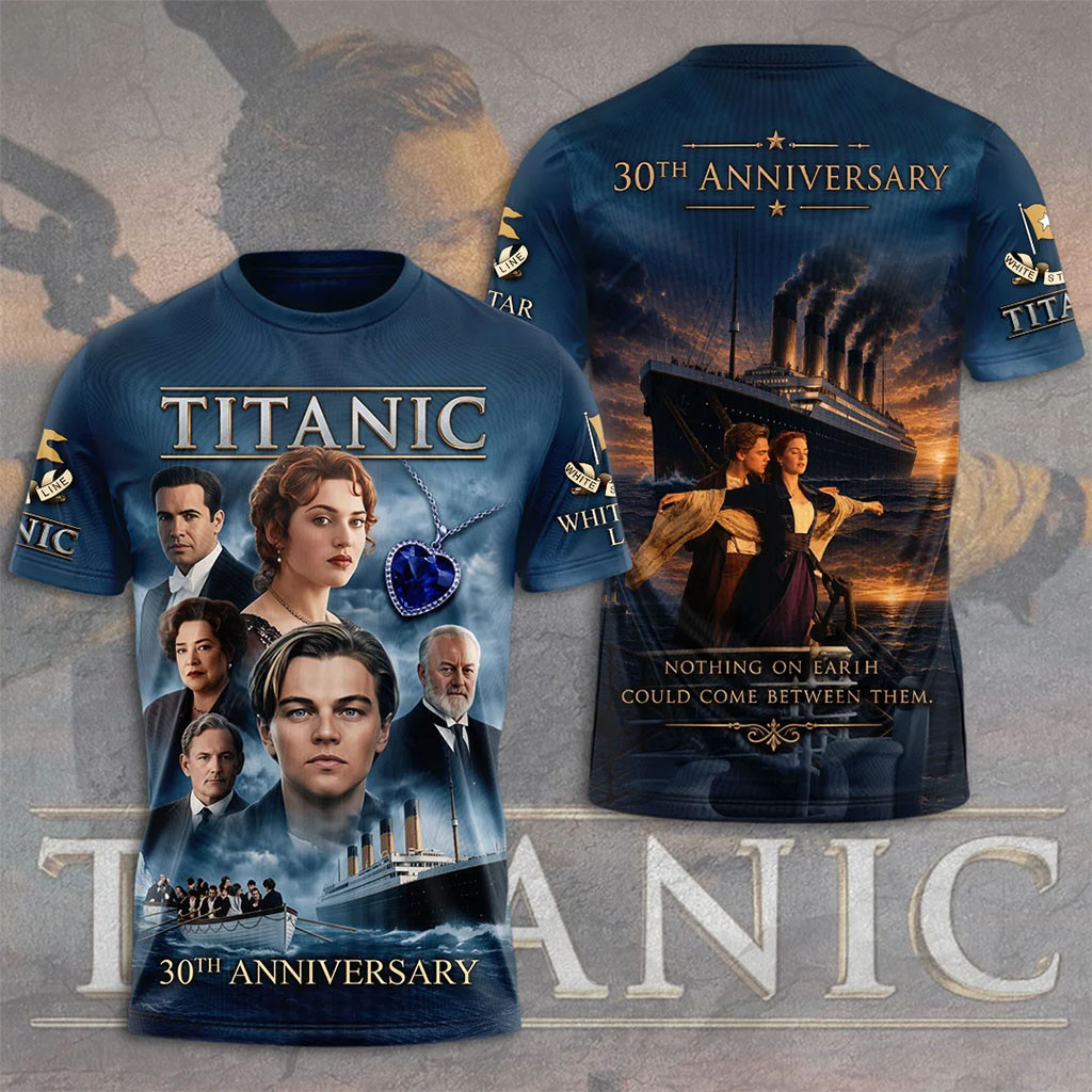 Titanic 30th Anniversary T-Shirt Nothing On Earth Could Come Between Them Shirt Titanic Merch
