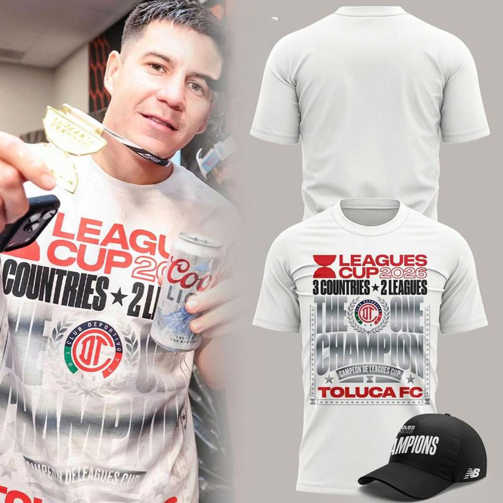 Toluca FC Leagues Cup 2026 3 Countries 2 Leagues The One Champion T-Shirt Toluca FC Merch Toluca FC Leagues Cup 2026 3 Countries 2 Leagues The One Champion T-Shirt Toluca FC Merch