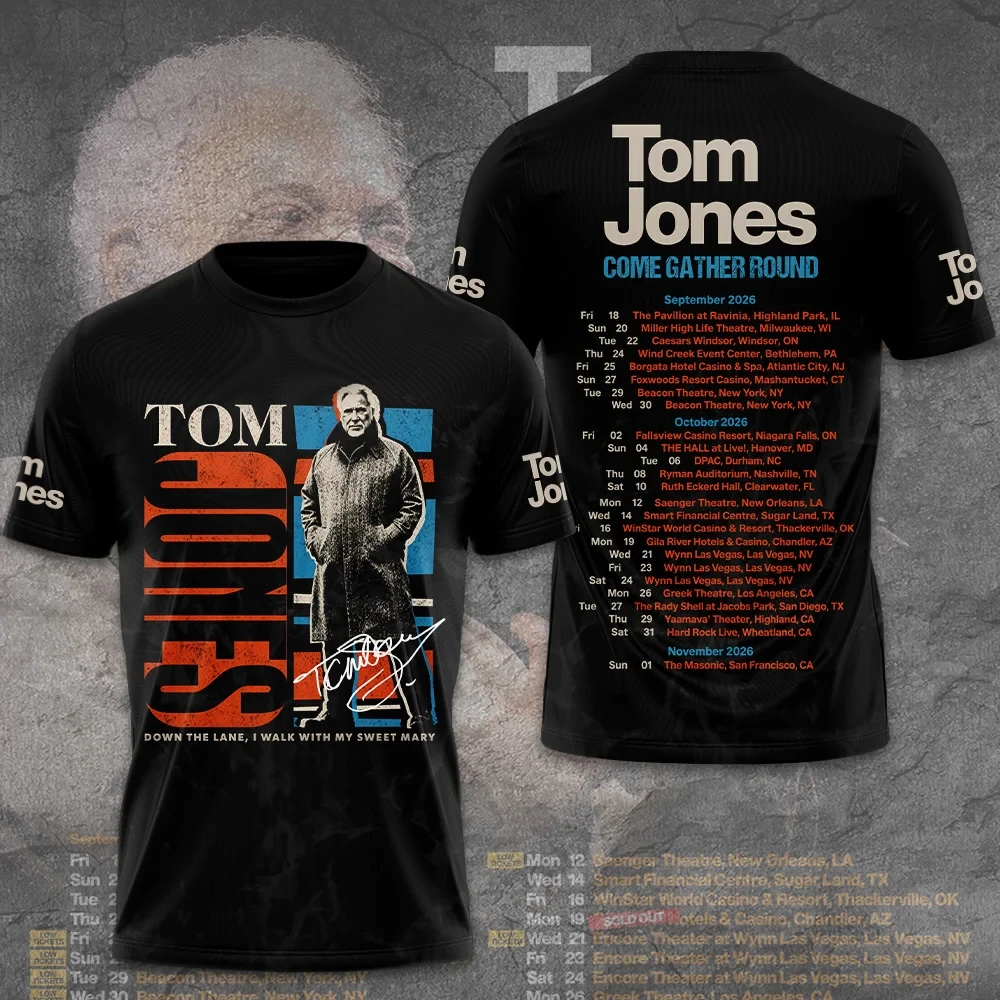 Tom Jones Tour Merch 2026 Tom Jones Come Gather Round Tour Dates T-Shirt Music Fan Gifts