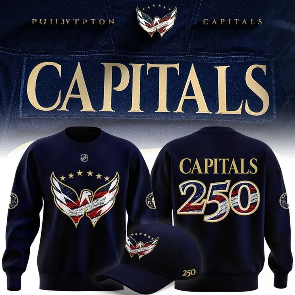 Washington Capitals Celebrating 250th Anniversary Of America Sweatshirt Capitals Merch Fan Gifts