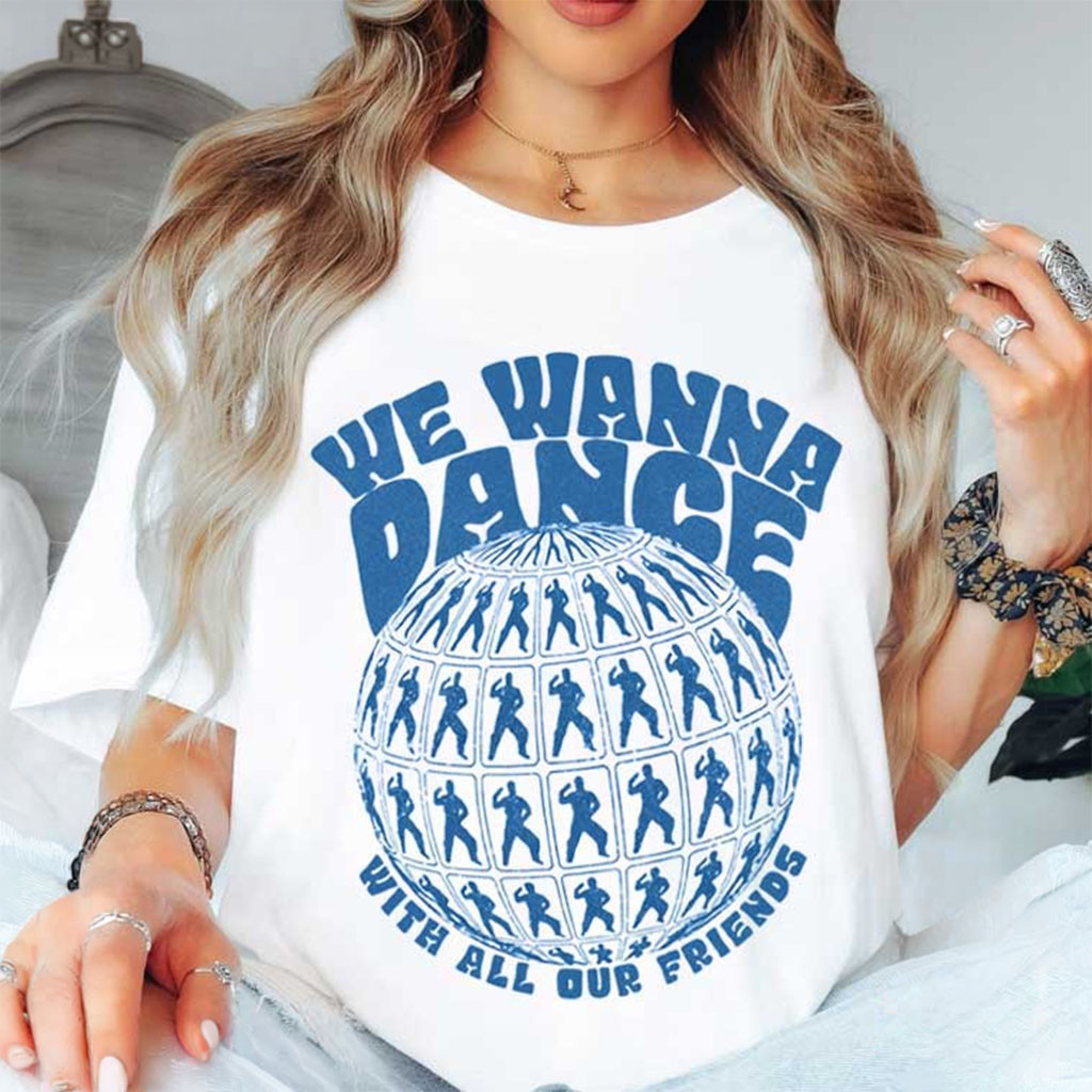 We Wanna Dance With All Our Friends Disco Groovy Harry Styles T-Shirt Gift For BFF