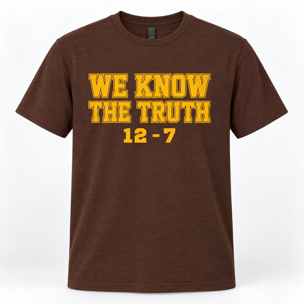 Western Michigan We Know The Truth 12-7 Shirt Western Michigan Broncos Merch Gift For Fan