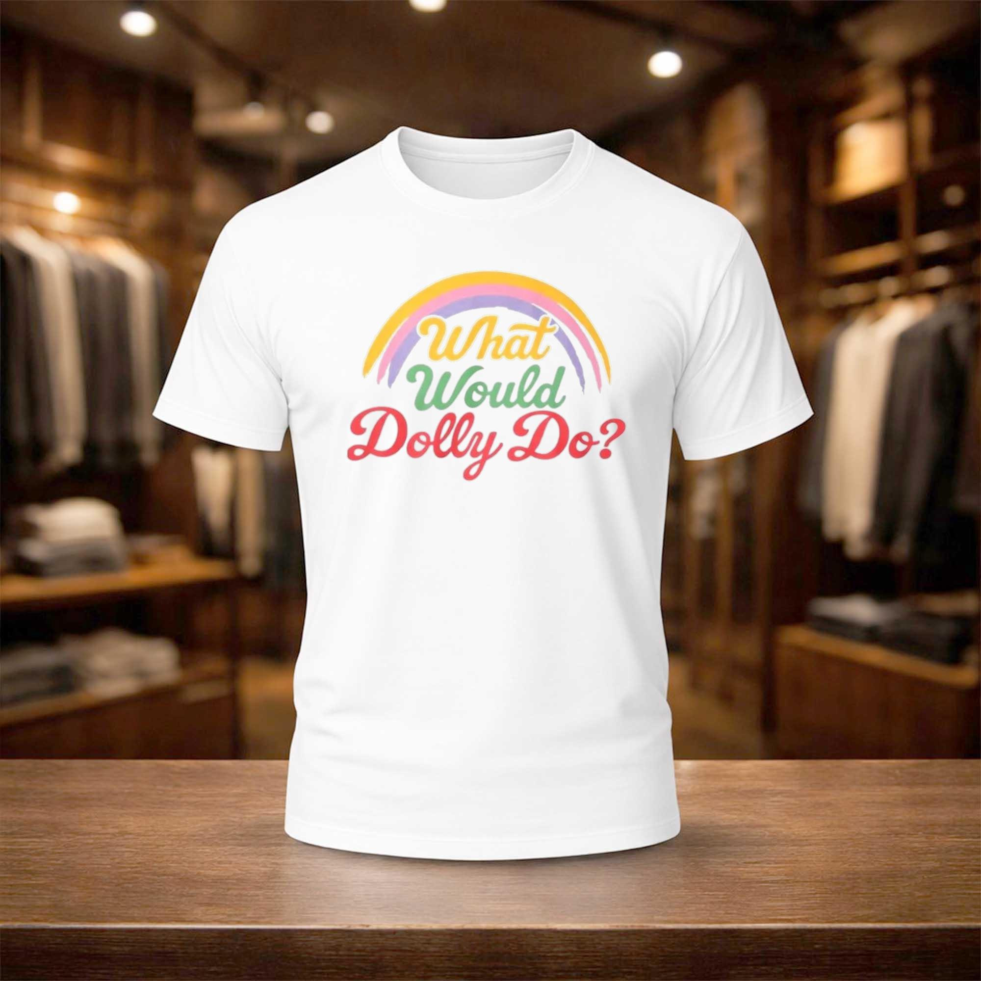 What Would Dolly Do Shirt White RIP Dolly Parton Tee Memorial Gift Ideas What Would Dolly Do Shirt White RIP Dolly Parton Tee Memorial Gift Ideas