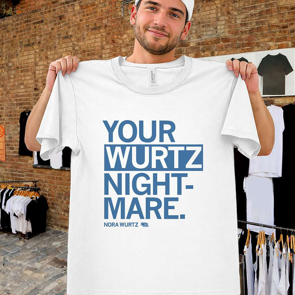 Wurtz Nightmare Shirt Nora Wurtz Creighton Volleyball Tee Best Gifts For Volleyball Fans