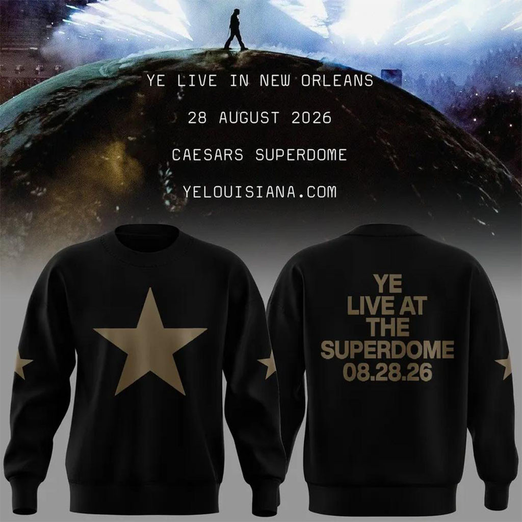 Ye Live At The Superdome Tour 2026 Graphic Sweatshirt Black Kanye West Merch Gifts For BFF Ye Live At The Superdome Tour 2026 Graphic Sweatshirt Black Kanye West Merch Gifts For BFF