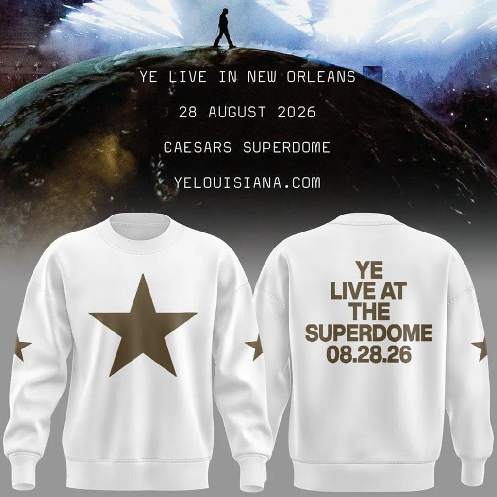 Ye Live At The Superdome Tour 2026 Graphic Sweatshirt Kanye West Merch Gifts For Fans Ye Live At The Superdome Tour 2026 Graphic Sweatshirt Kanye West Merch Gifts For Fans