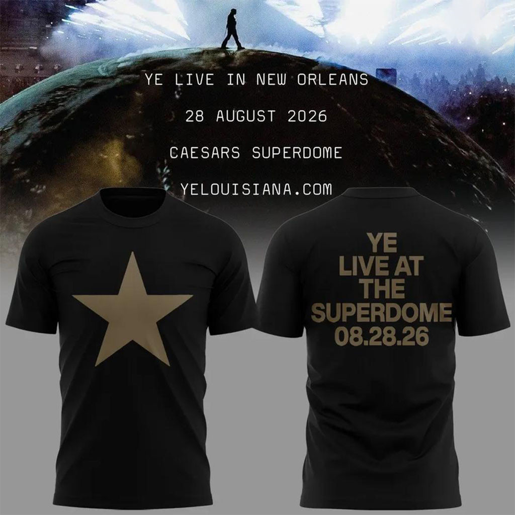 Ye Live At The Superdome Tour 2026 Shirt Kanye West Merch Best Gifts For Music Lovers