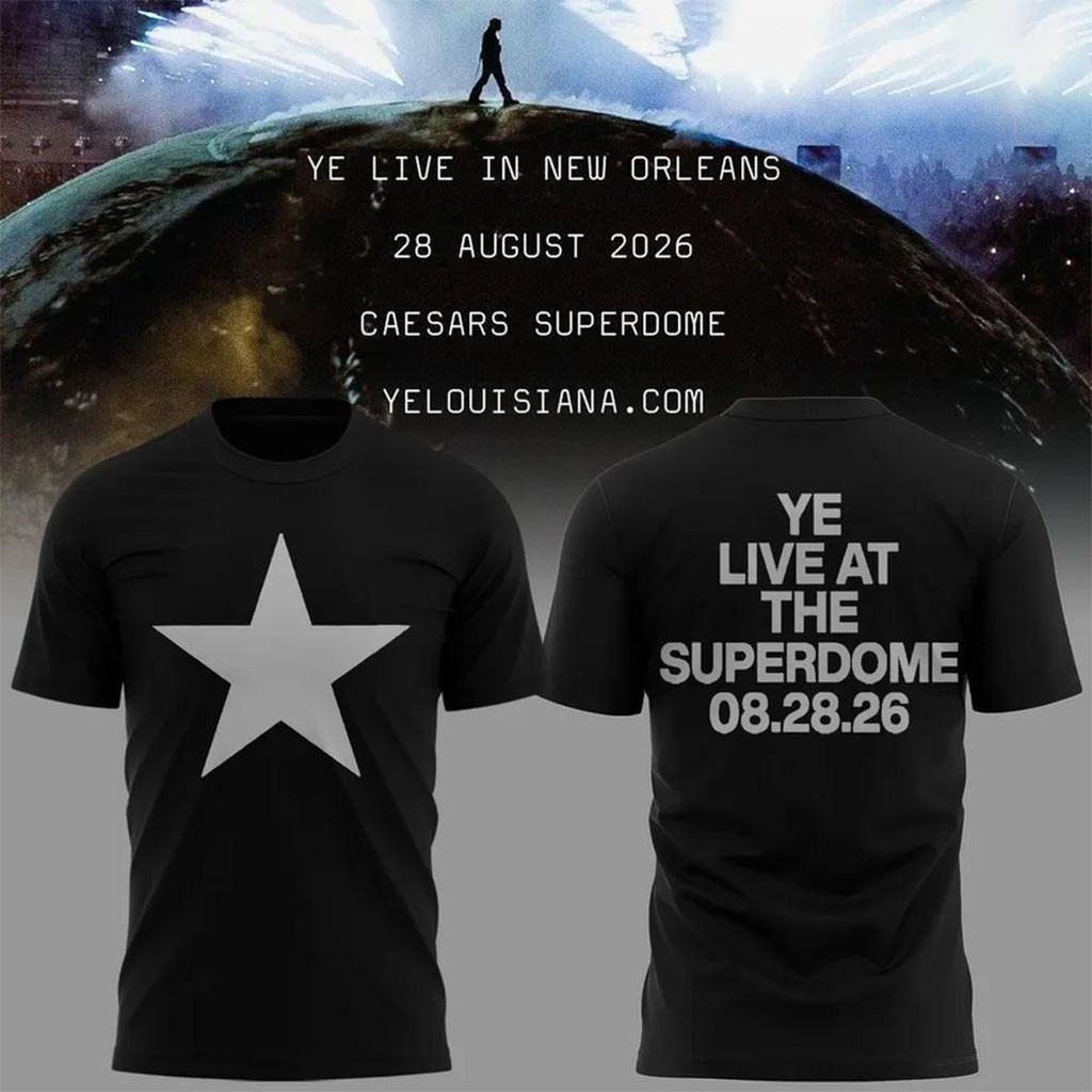 Ye Live At The Superdome Tour 2026 Shirt Kanye West Merch Birthday Gift For BFF